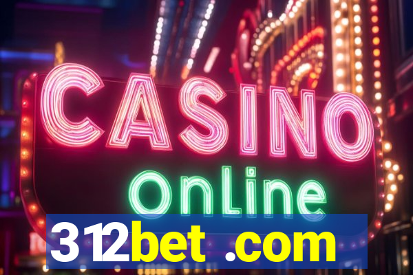 312bet .com